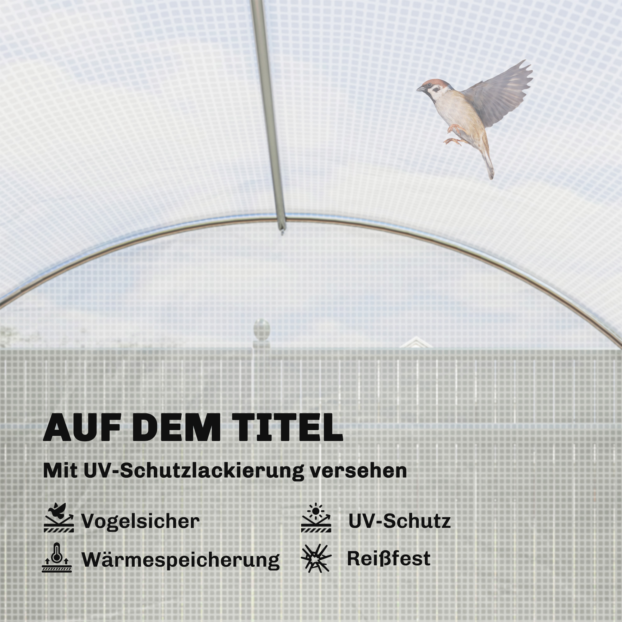 Foliengewächshaus, Kunststoff-Abdeckung, Maschentür, Stützstangen, Weiß